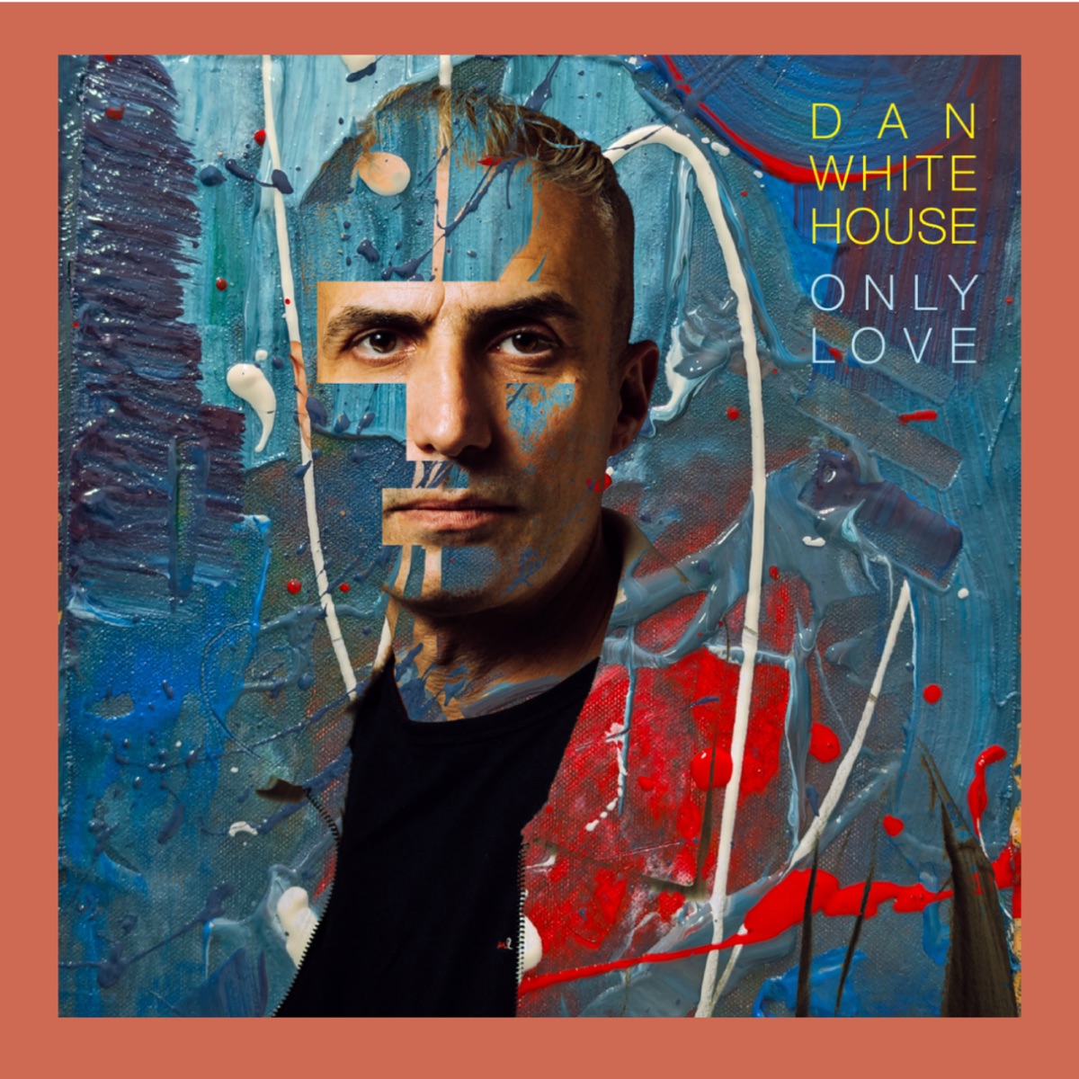 Only Love by Dan Whitehouse