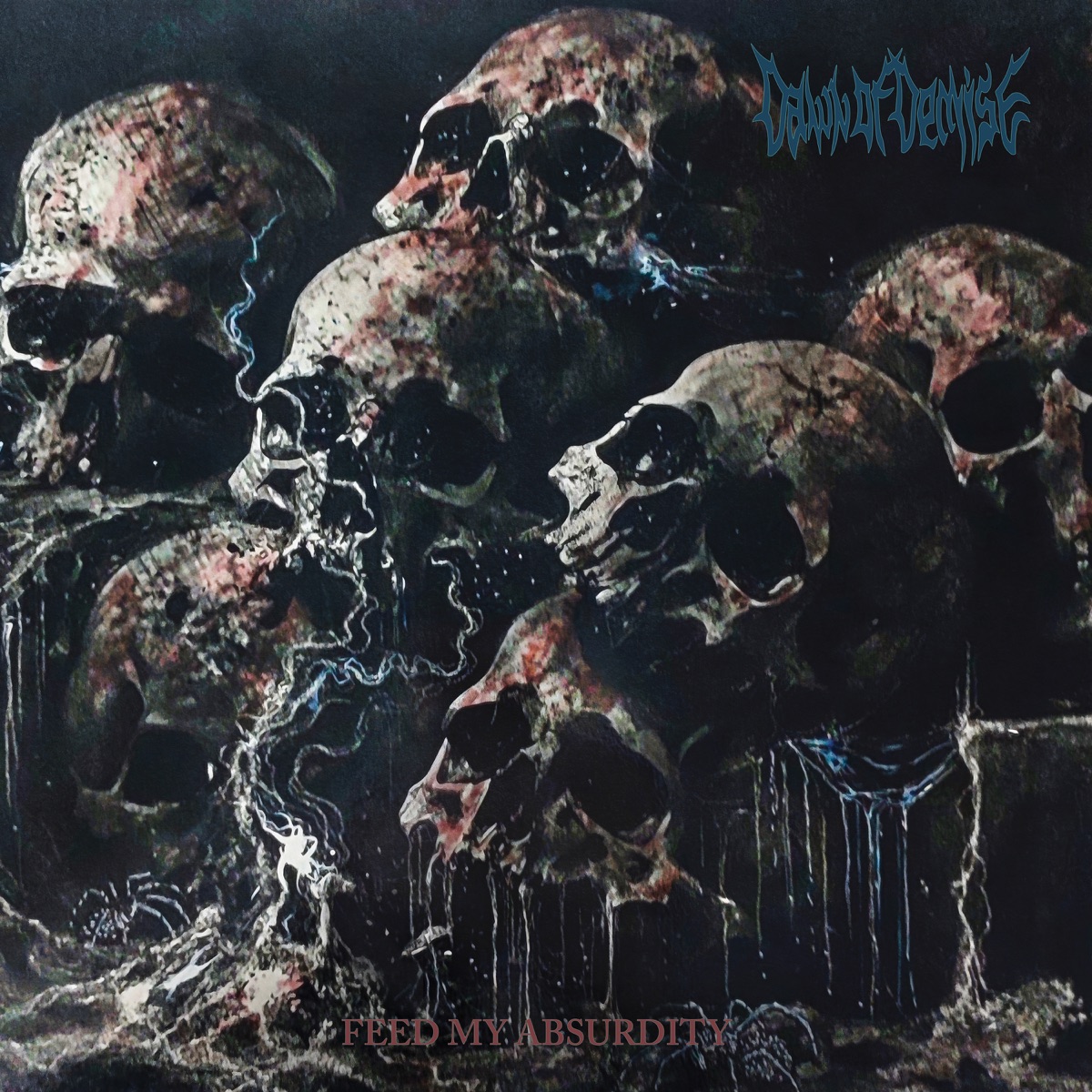 Feed My Absurdity by Dawn of Demise