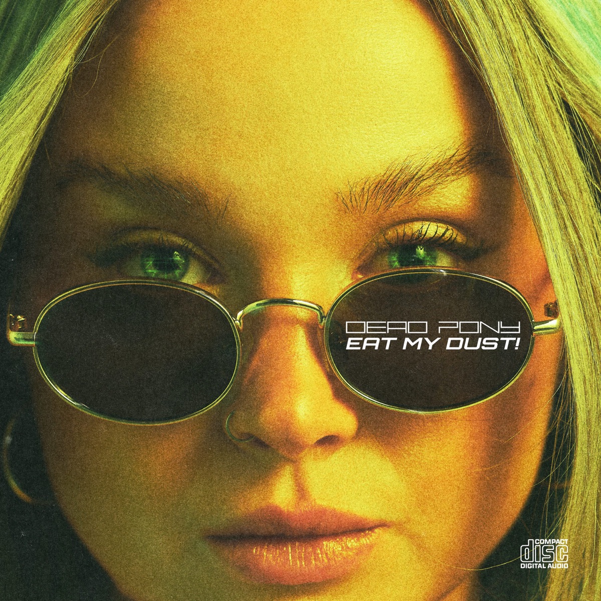 Eat My Dust! - EP by Dead Pony
