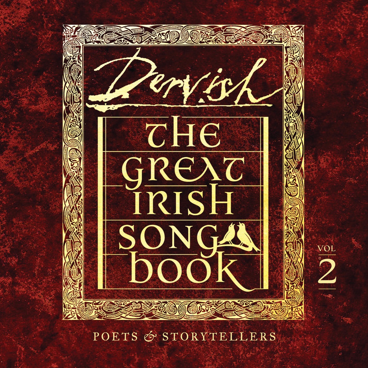 The Great Irish Songbook Vol 2: Poets & Storytellers by Dervish