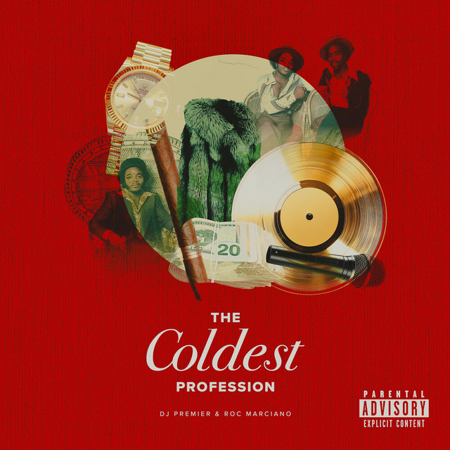 The Coldest Profession by DJ Premier & Roc Marciano