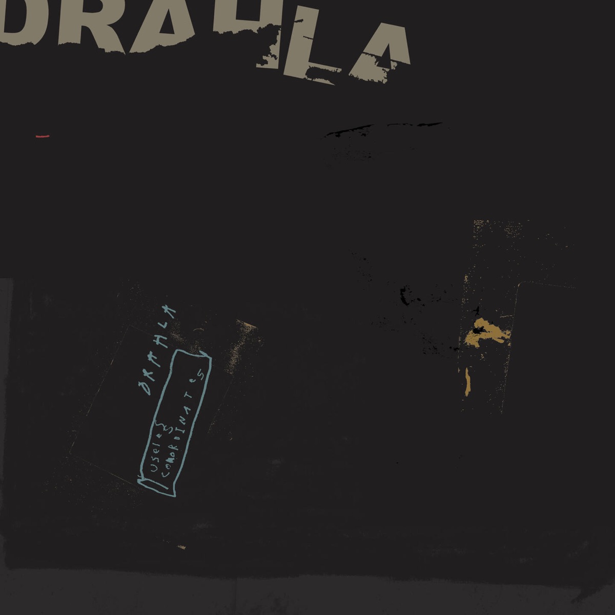 Useless Coordinates by Drahla