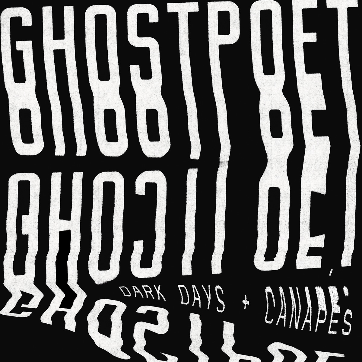 Dark Days + Canapés by Ghostpoet