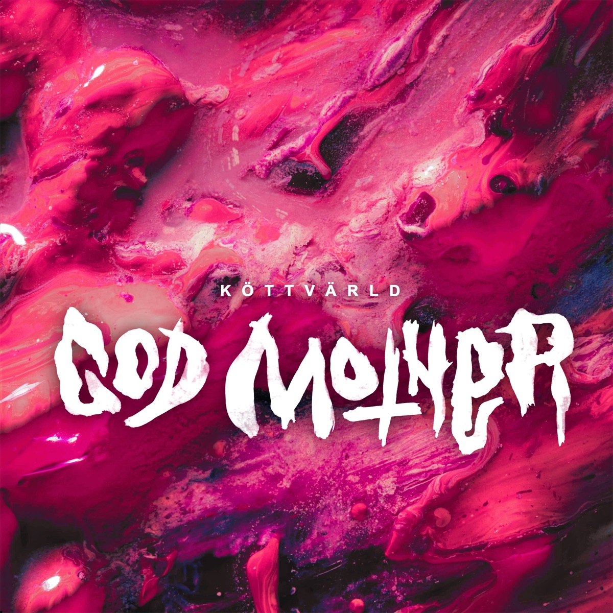 Köttvärld by God Mother