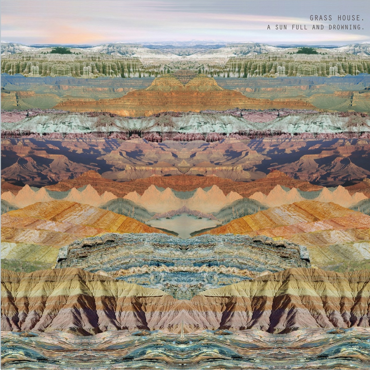 A Sun Full and Drowning by Grass House