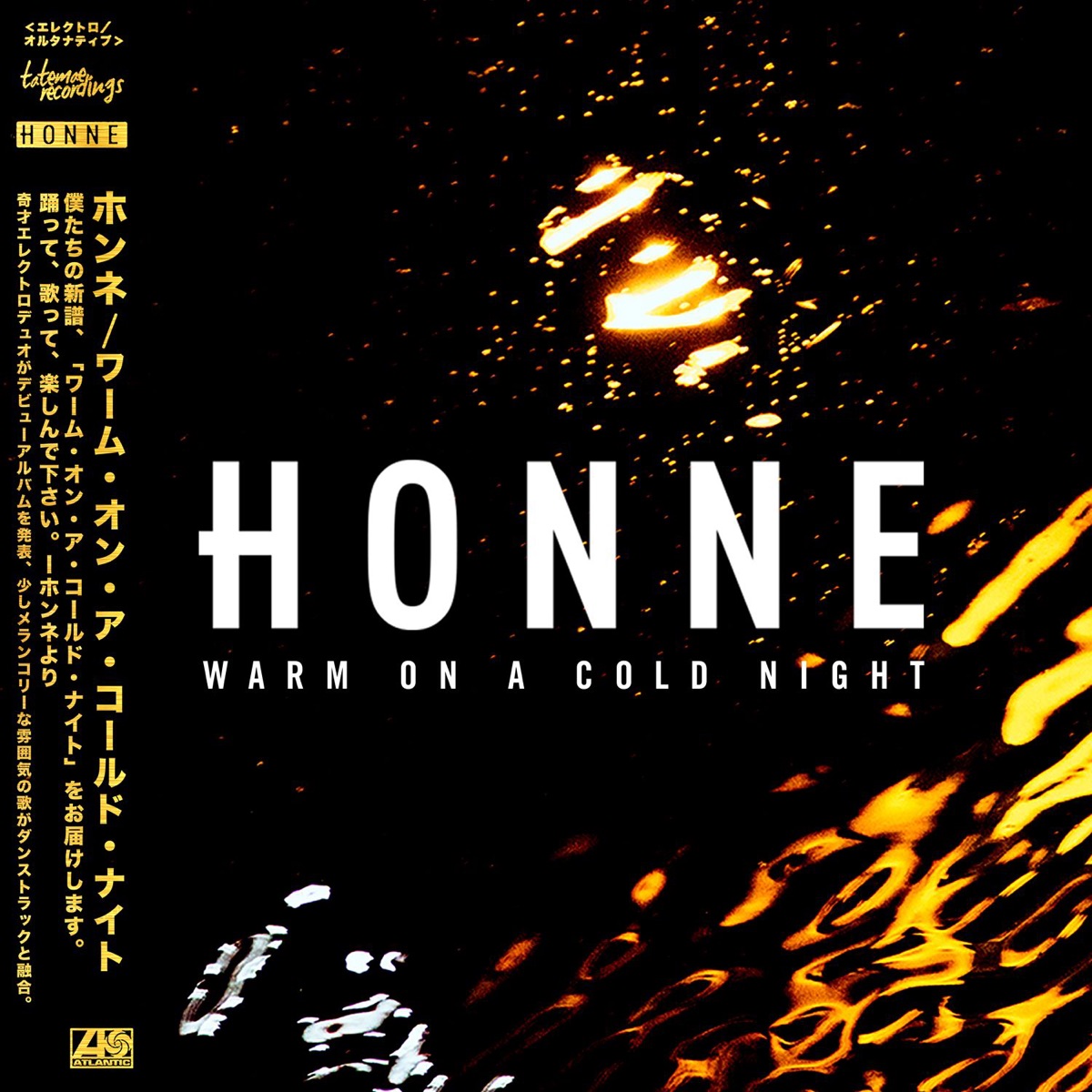Warm On A Cold Night by HONNE