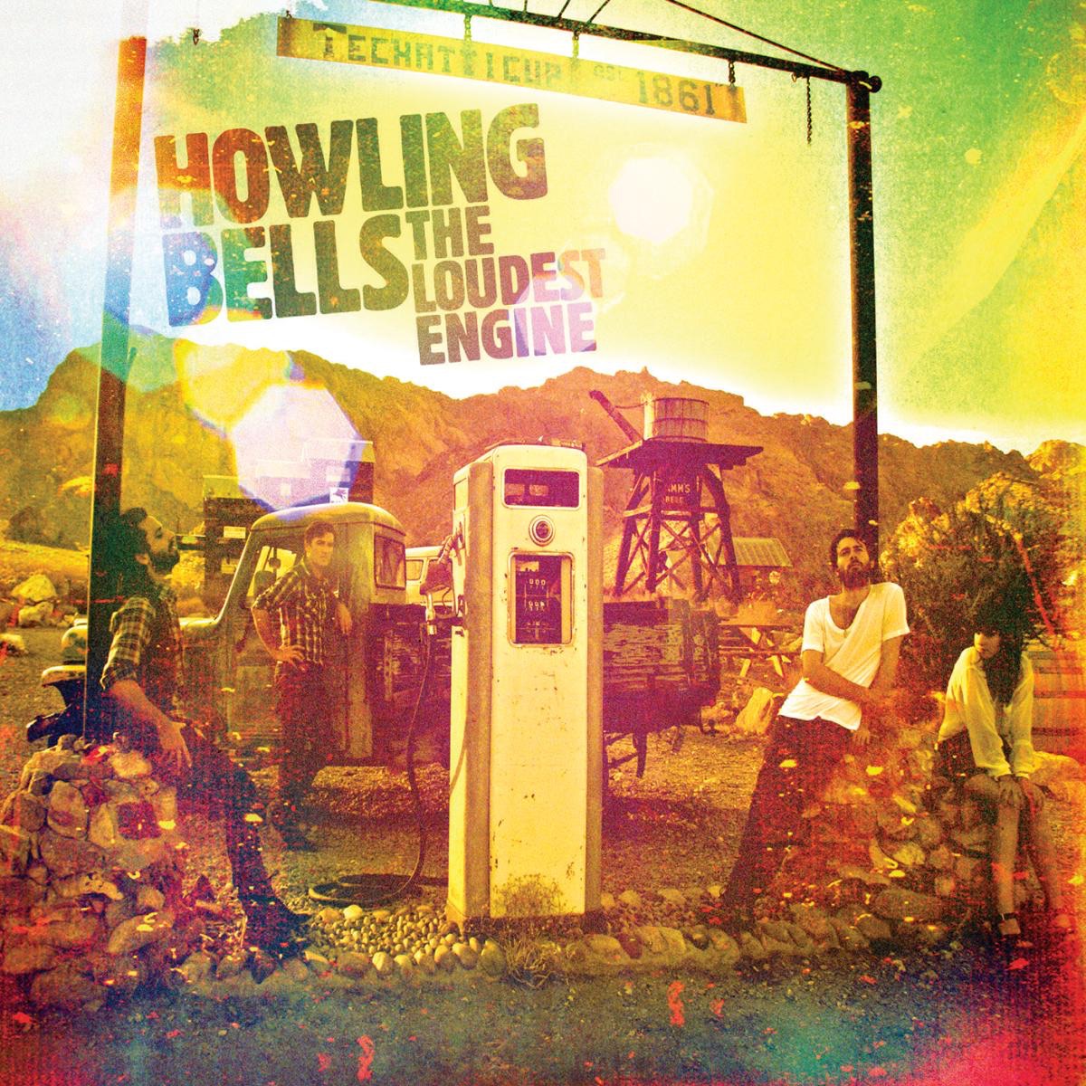 The Loudest Engine by Howling Bells