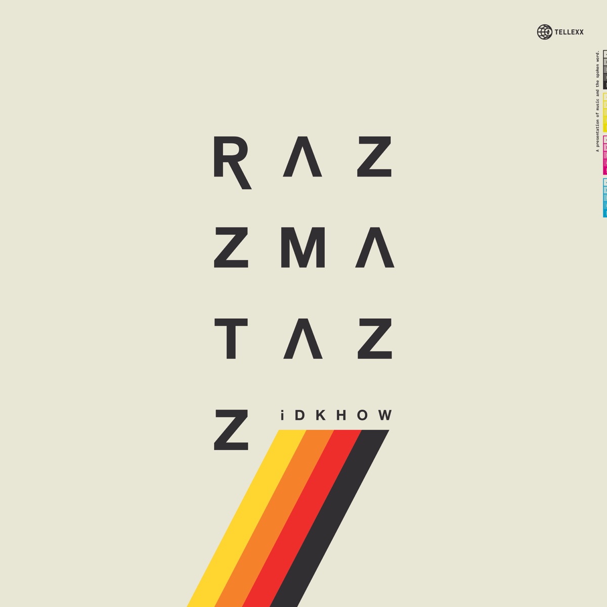 RAZZMATAZZ by I DONT KNOW HOW BUT THEY FOUND ME