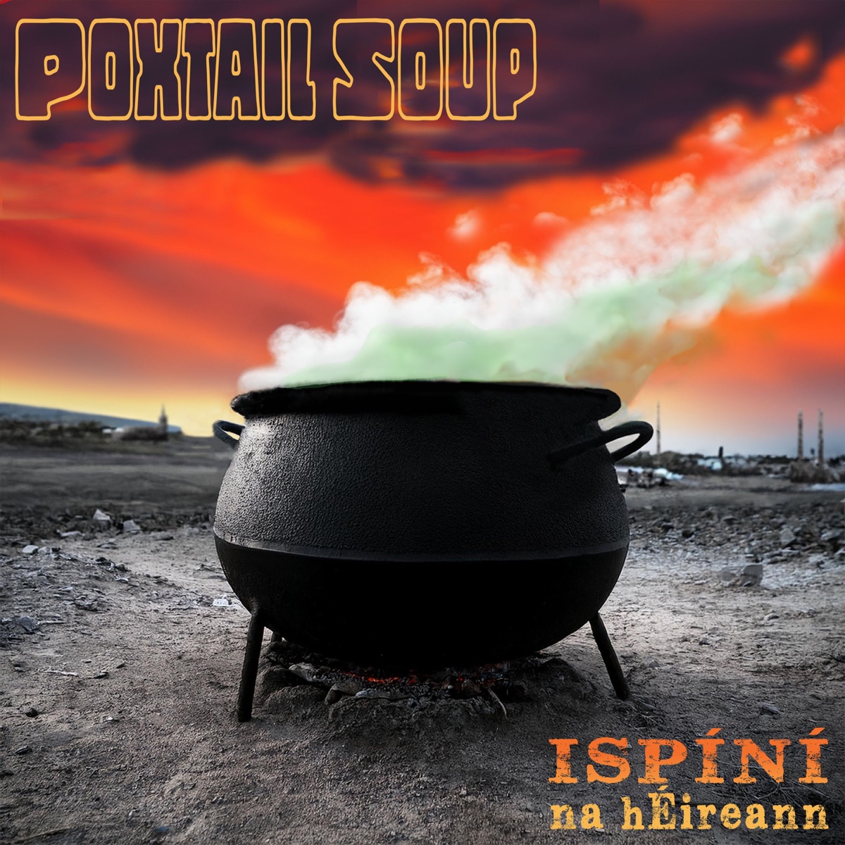 Poxtail Soup by Ispíní na hÉireann