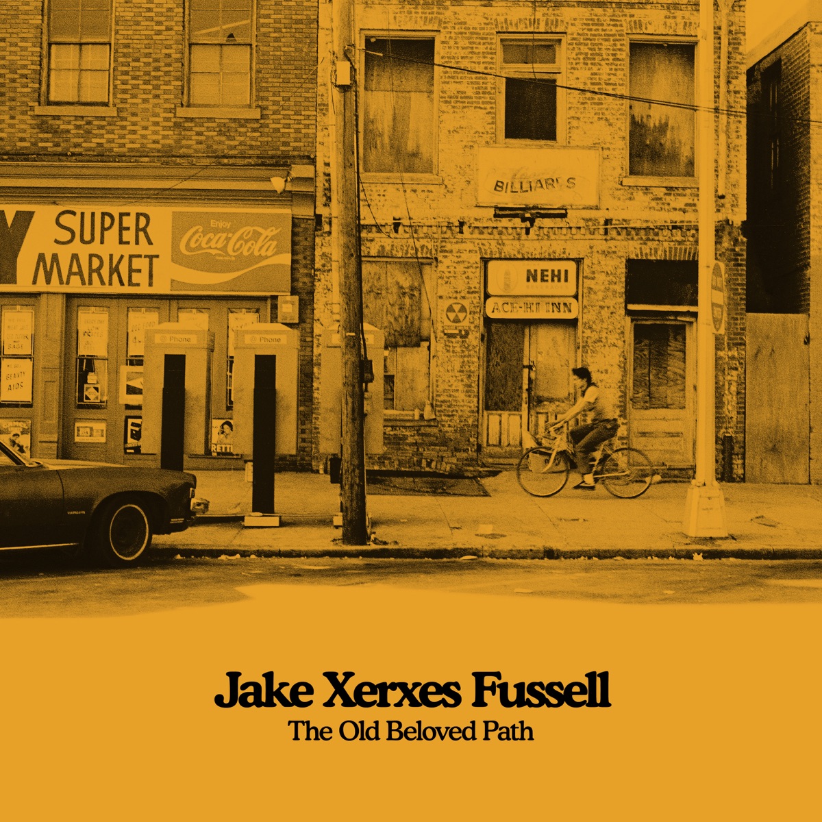 The Old Beloved Path by Jake Xerxes Fussell