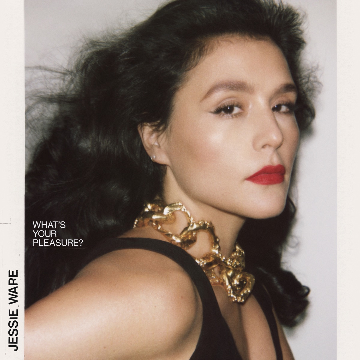 What's Your Pleasure? by Jessie Ware