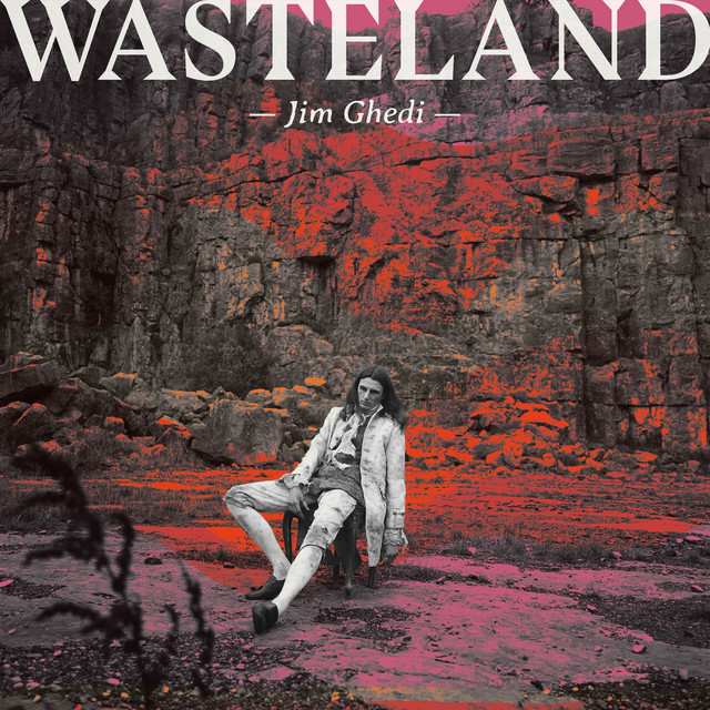 Wasteland by Jim Ghedi