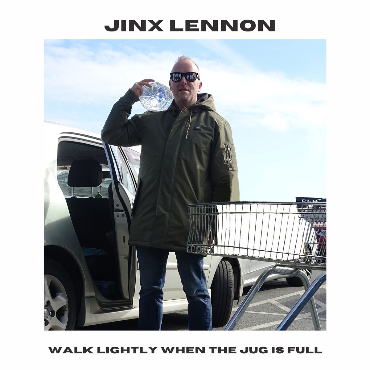 Walk Lightly When the Jug Is Full by jinx lennon