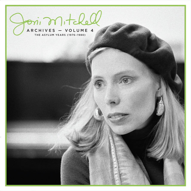 Joni Mitchell Archives, Vol. 4: The Asylum Years (1976-1980) [Box Set] by Joni Mitchell