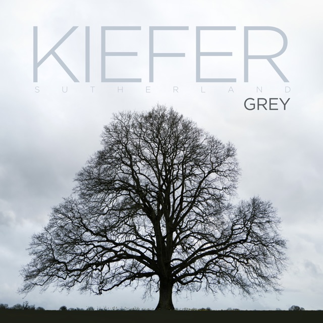GREY by Kiefer Sutherland