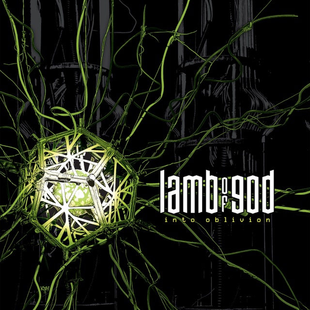Into Oblivion by Lamb of God