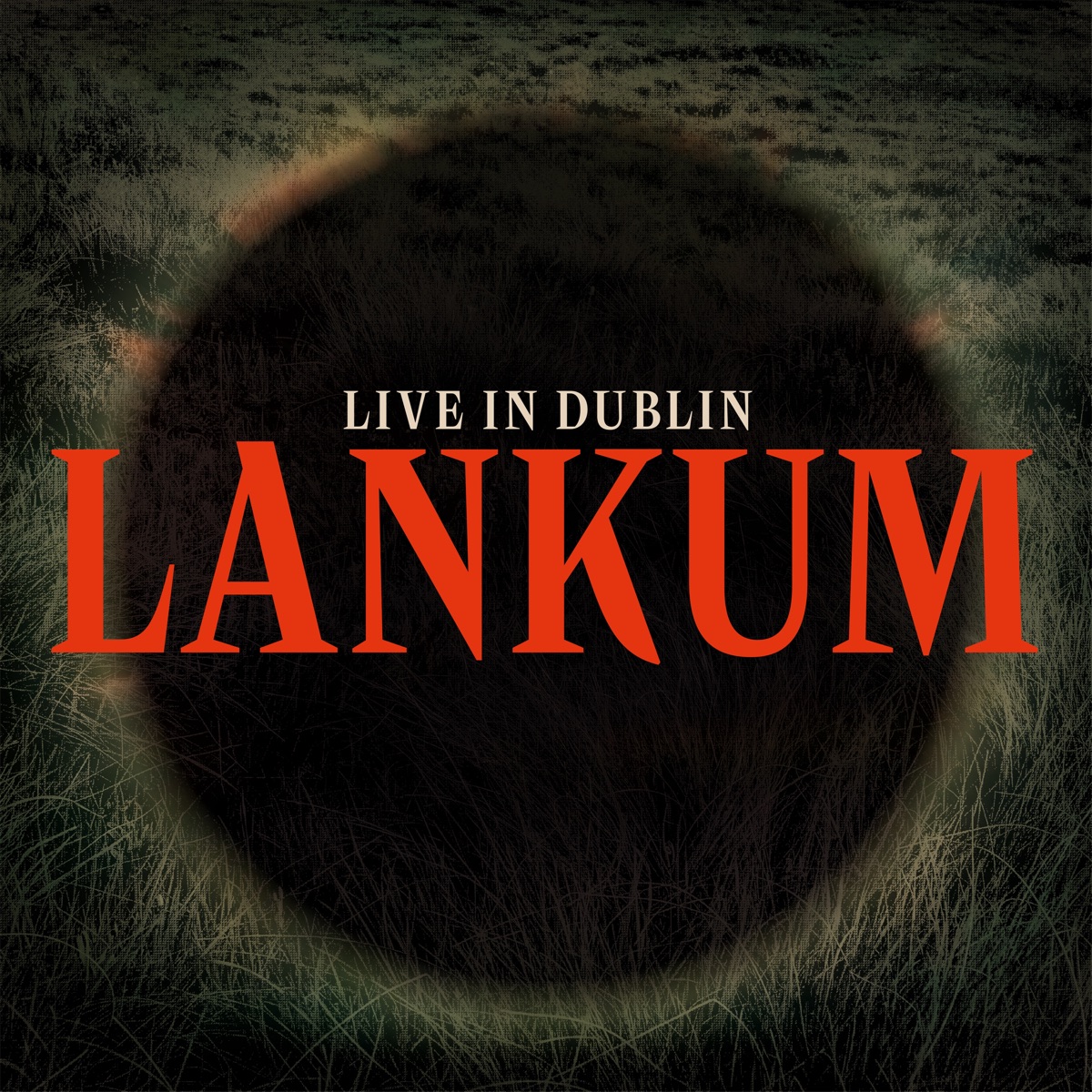 Live in Dublin by Lankum