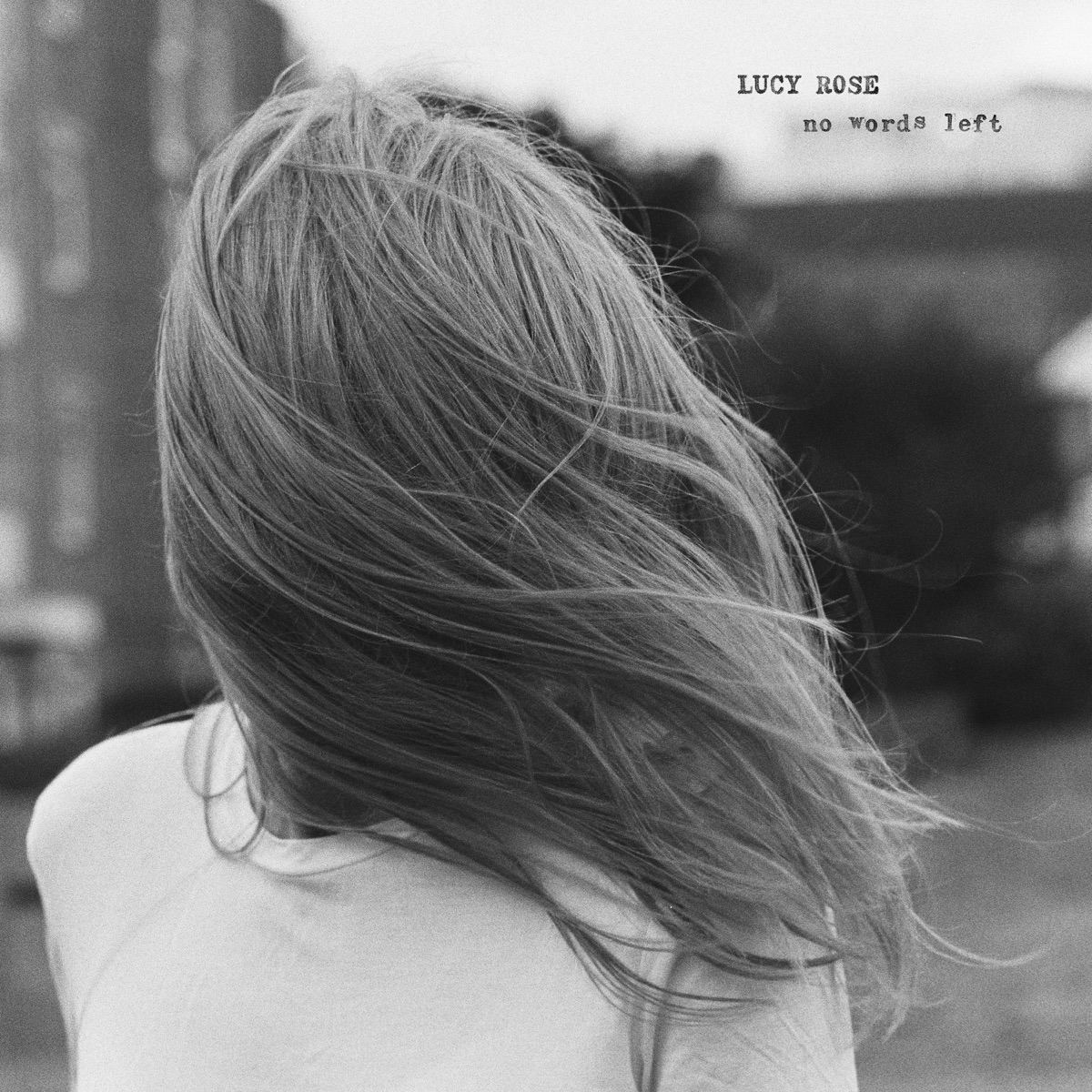 No Words Left by Lucy Rose