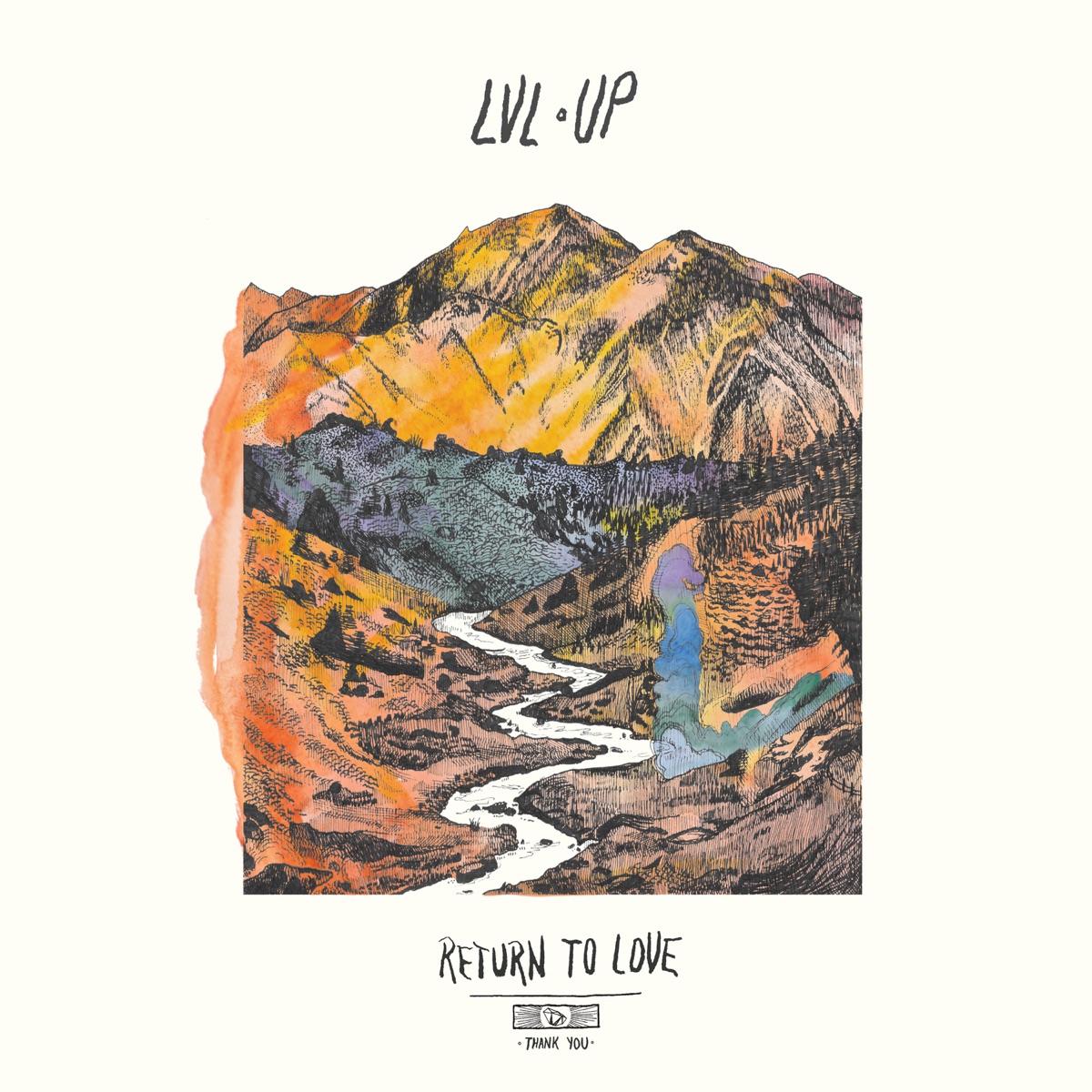 Return to Love by LVL UP