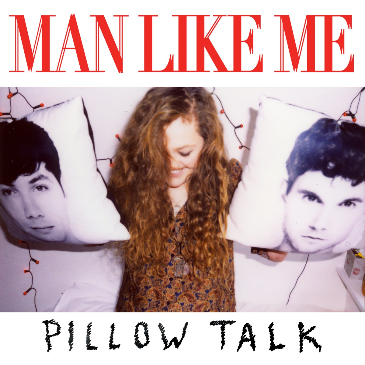 Pillow Talk by Man Like Me