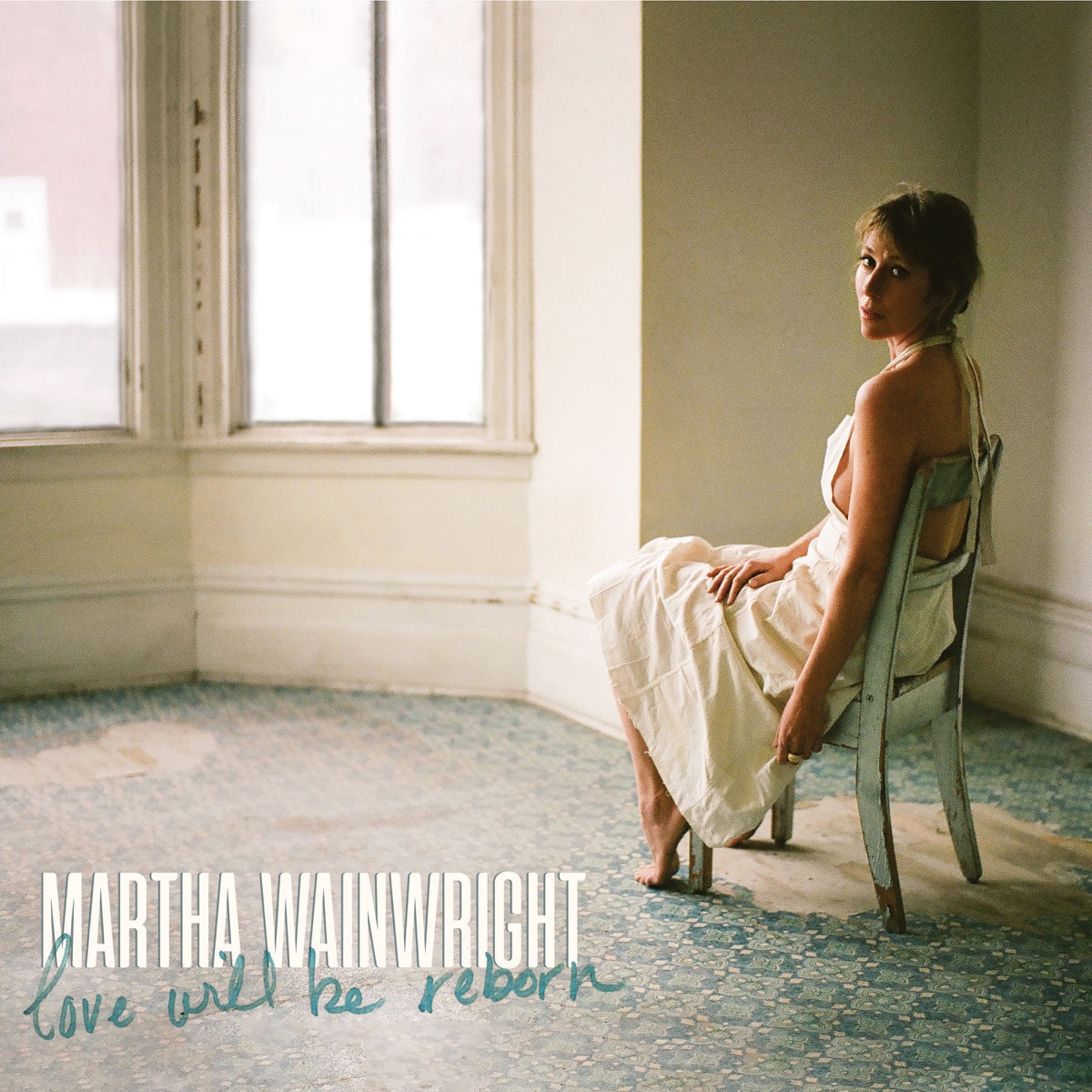 Love Will Be Reborn by Martha Wainwright