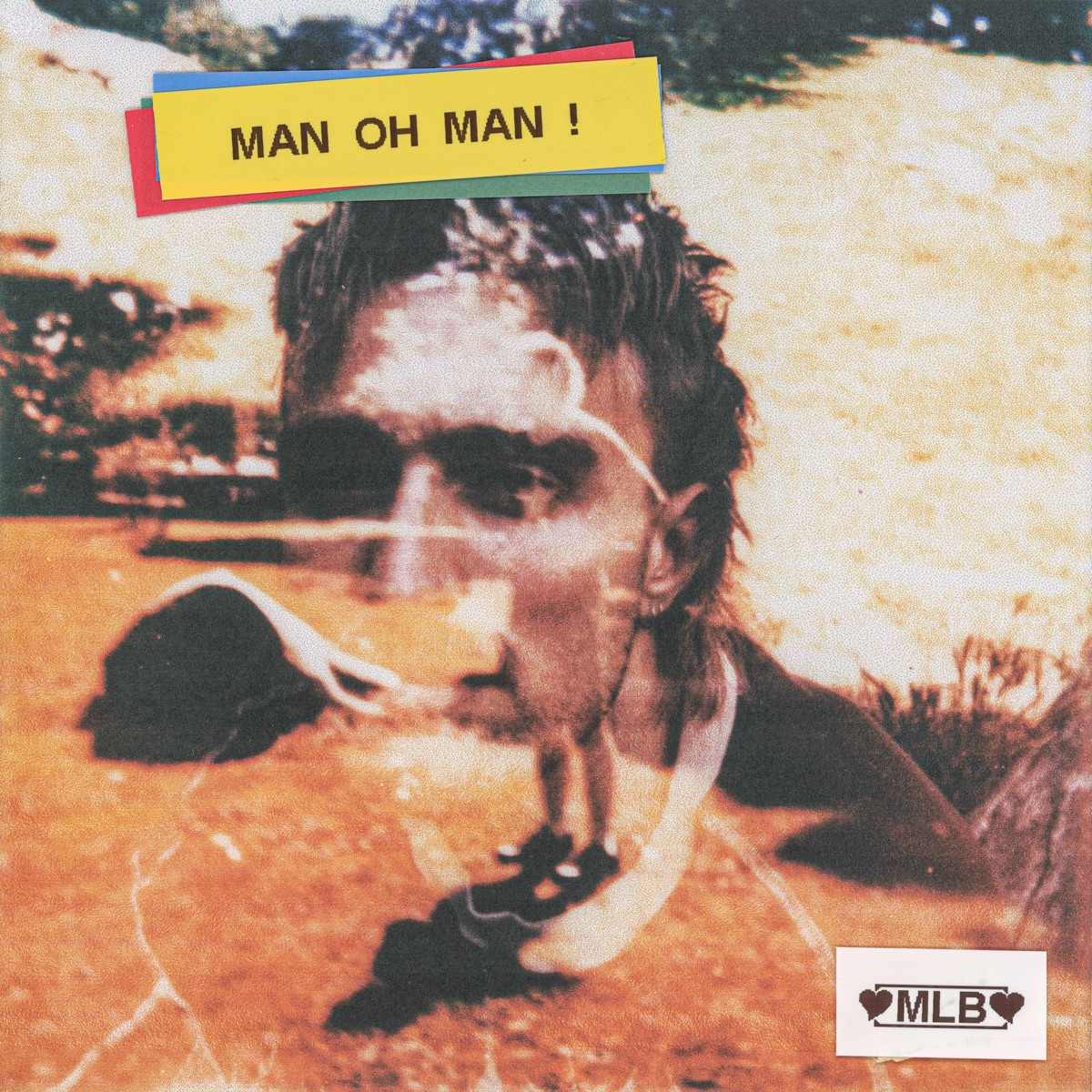 man oh man ! by Martin Luke Brown