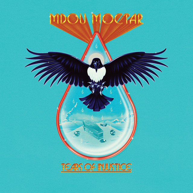 Tears Of Injustice by Mdou Moctar