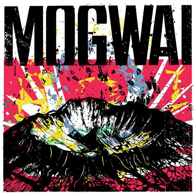 The Bad Fire by Mogwai