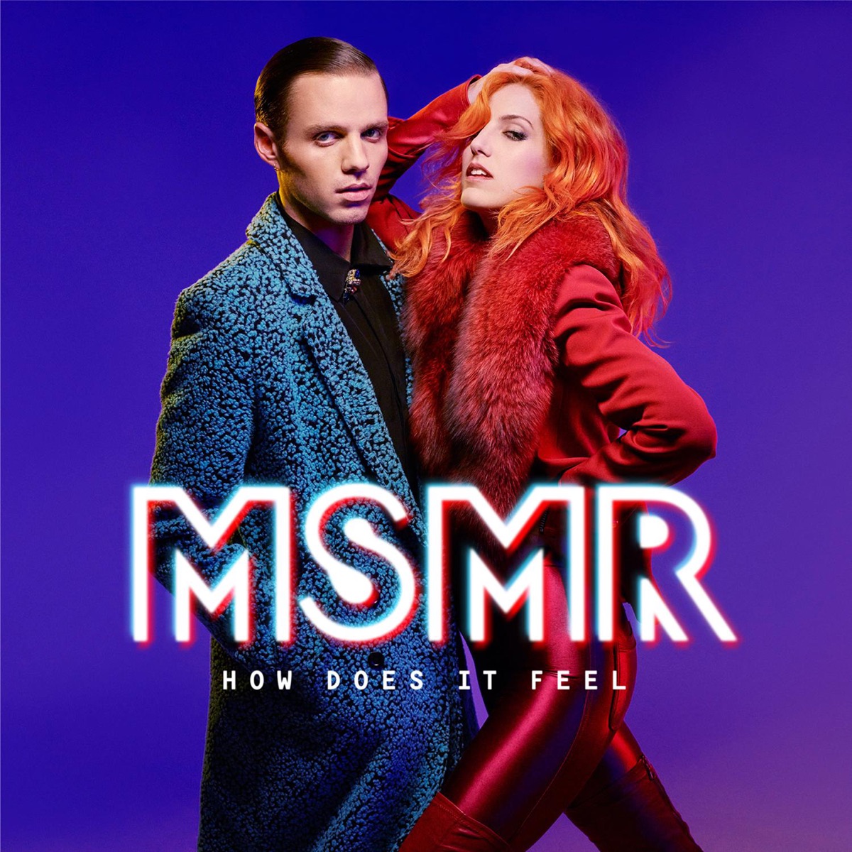 How Does It Feel by MS MR