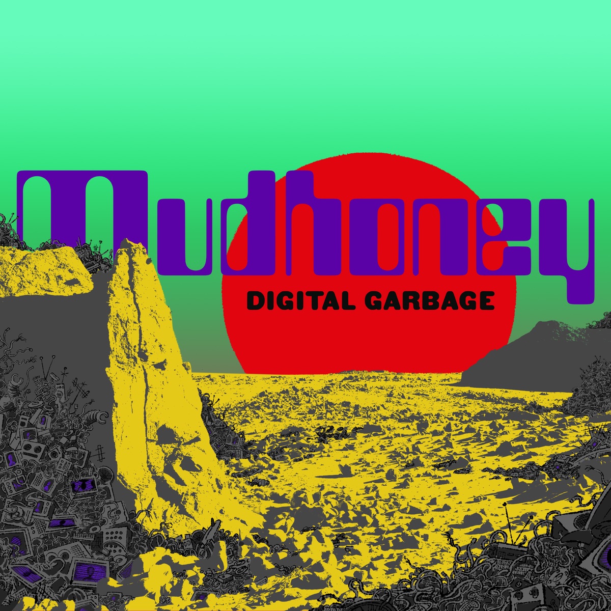 Digital Garbage by Mudhoney