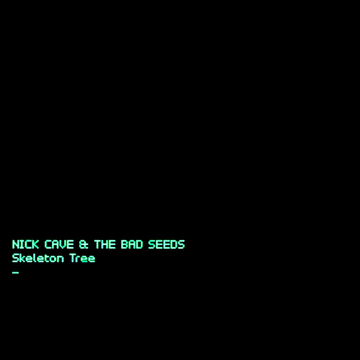Skeleton Tree by Nick Cave & the Bad Seeds