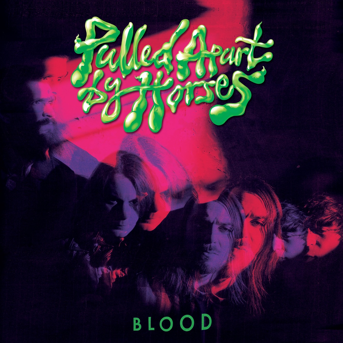 Blood by Pulled Apart By Horses