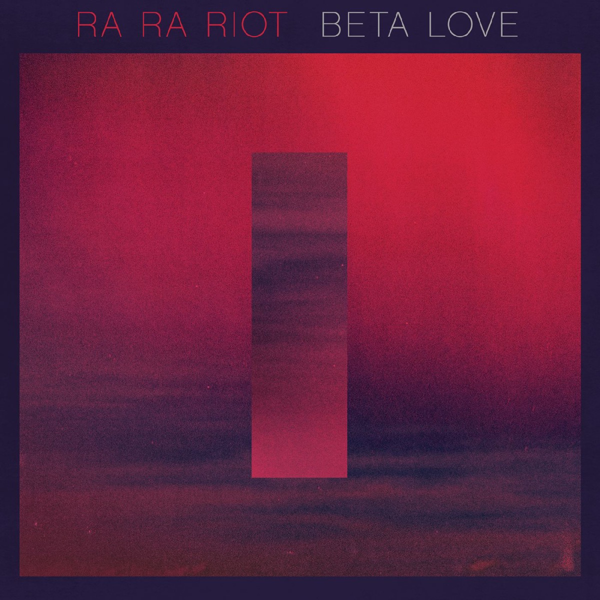 Beta Love by Ra Ra Riot