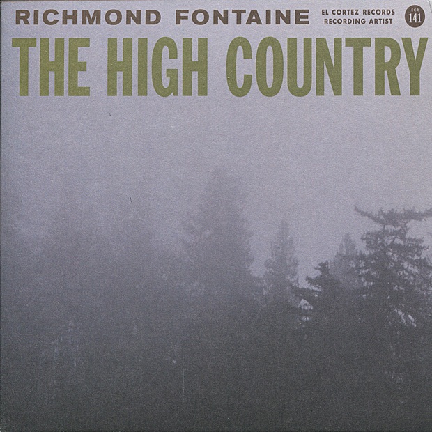 The High Country by Richmond Fontaine