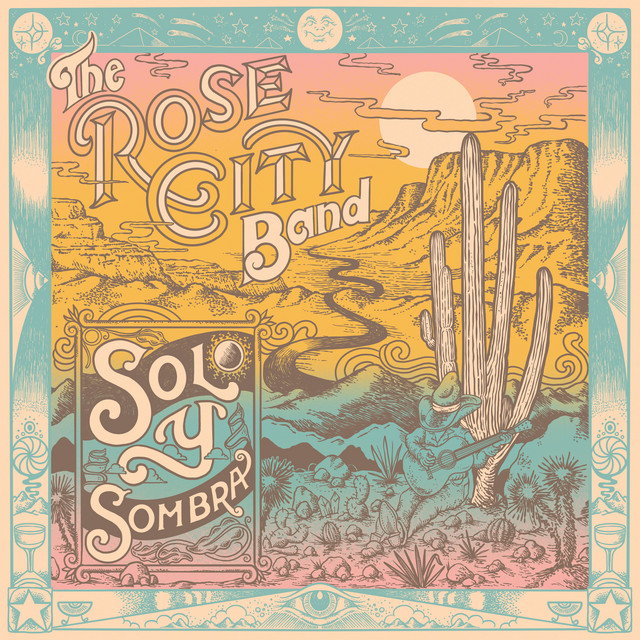 Sol y Sombra by Rose City Band