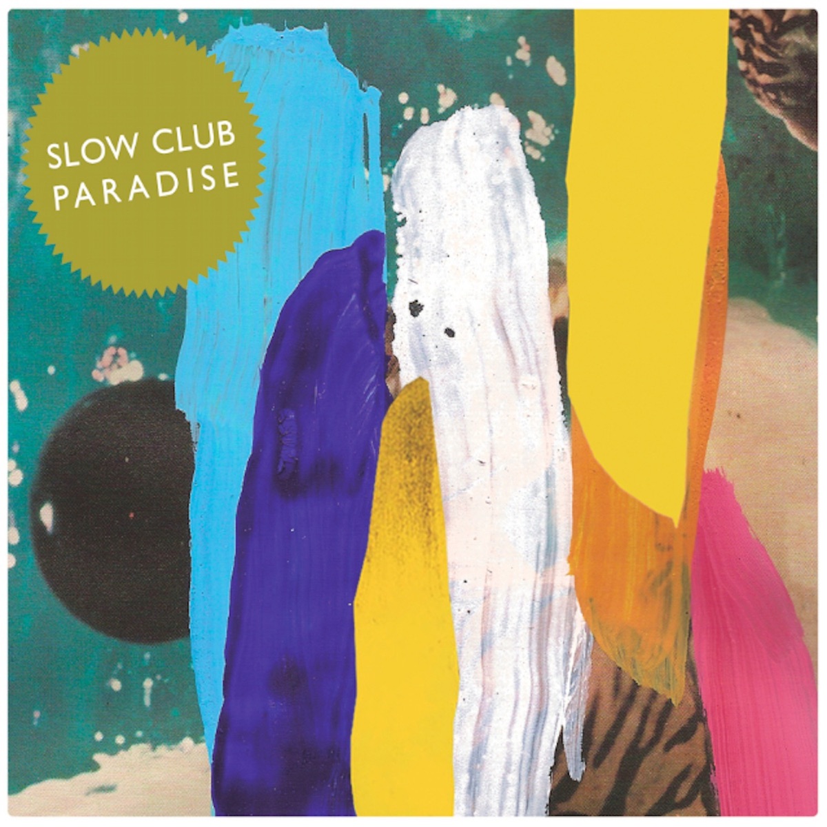 Paradise by Slow Club