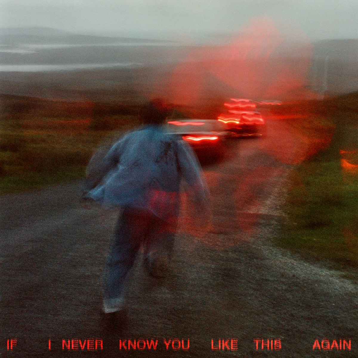 If I never know you like this again by SOAK