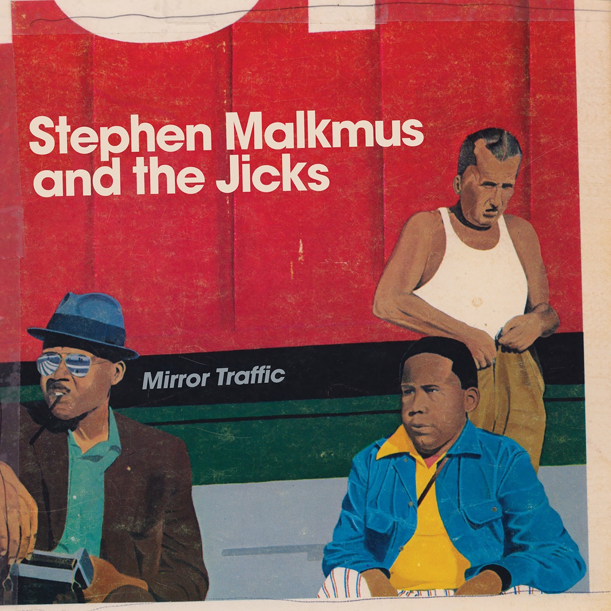 Mirror Traffic by Stephen Malkmus & The Jicks