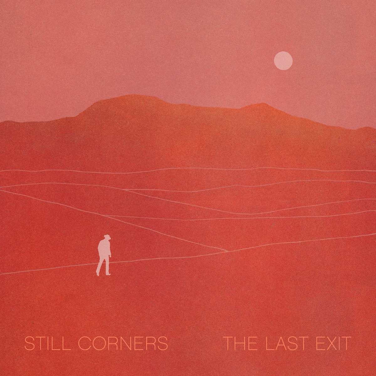 The Last Exit by Still Corners