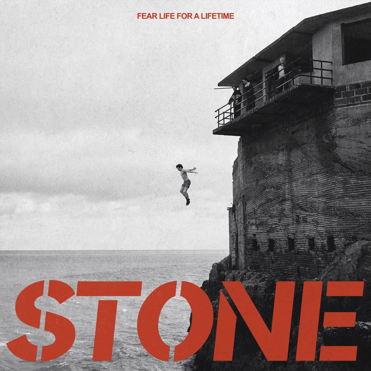 Fear Life For A Lifetime by STONE