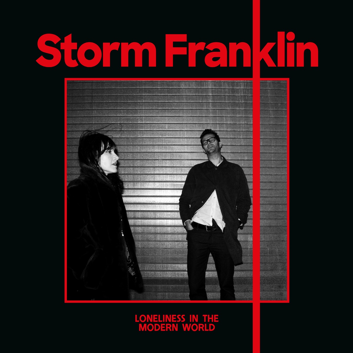 Loneliness In The Modern World by Storm Franklin