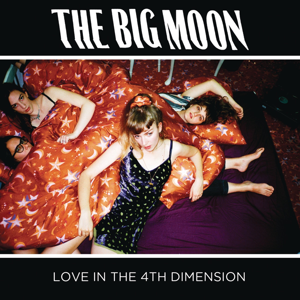 Love in the 4th Dimension by The Big Moon