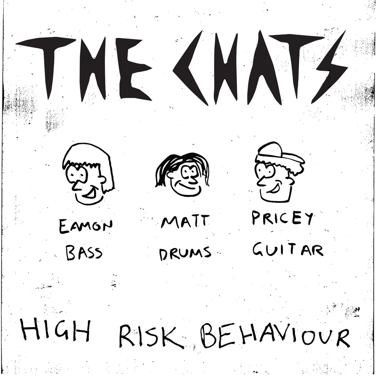 High Risk Behaviour by The Chats