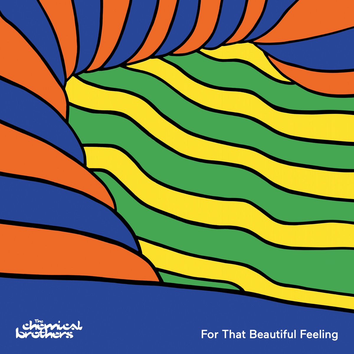 For That Beautiful Feeling by The Chemical Brothers