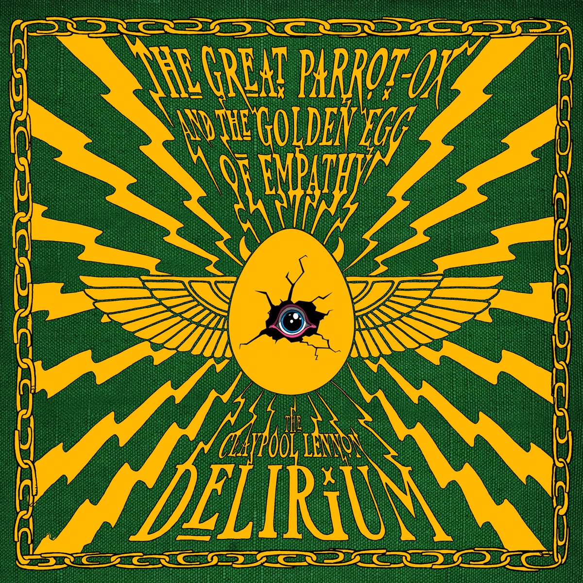 The Great Parrot-Ox and the Golden Egg of Empathy by The Claypool Lennon Delirium