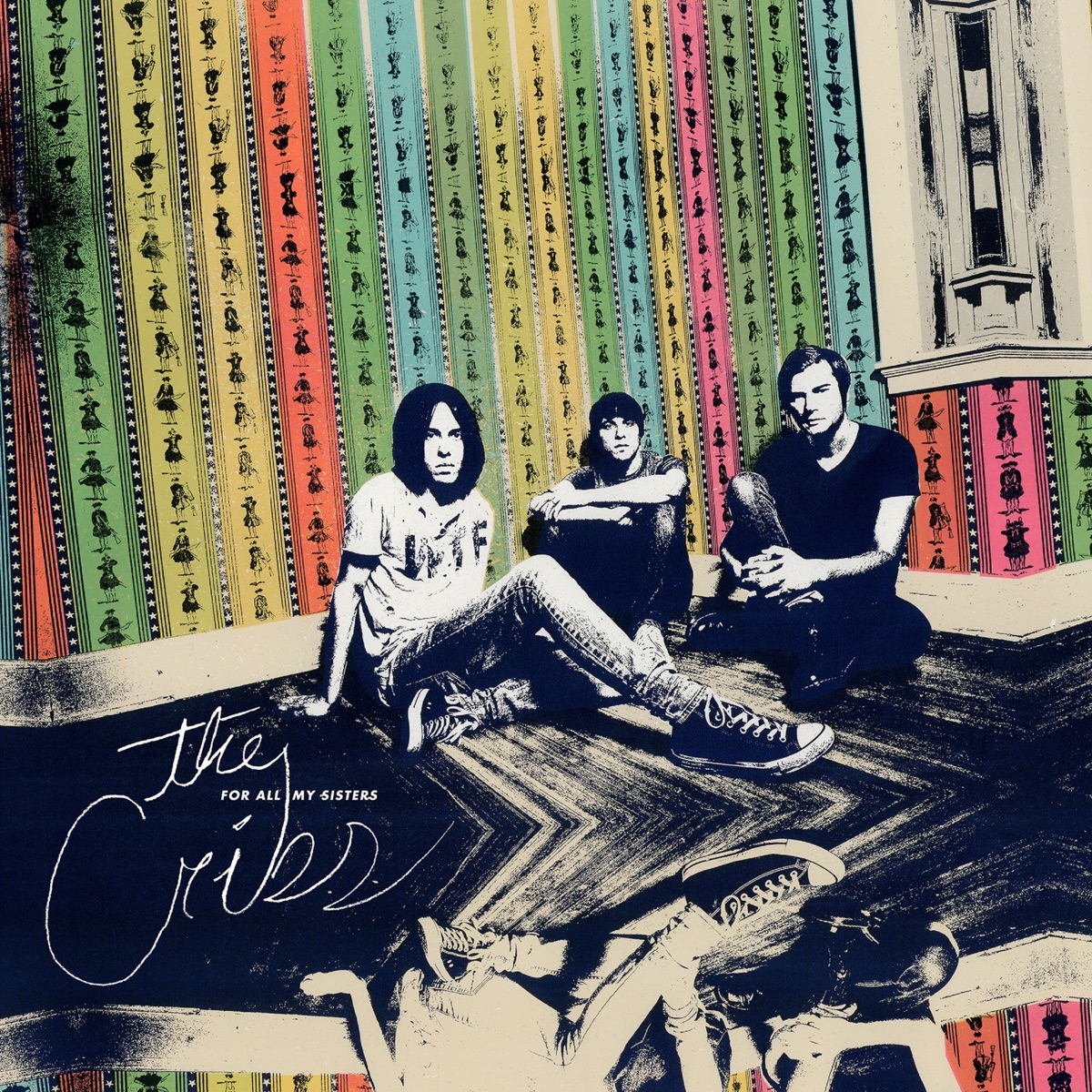 For All My Sisters by The Cribs