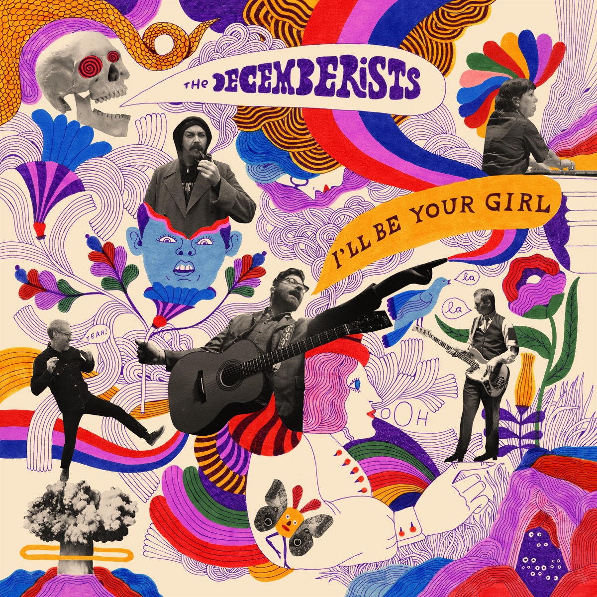 I'll Be Your Girl by The Decemberists