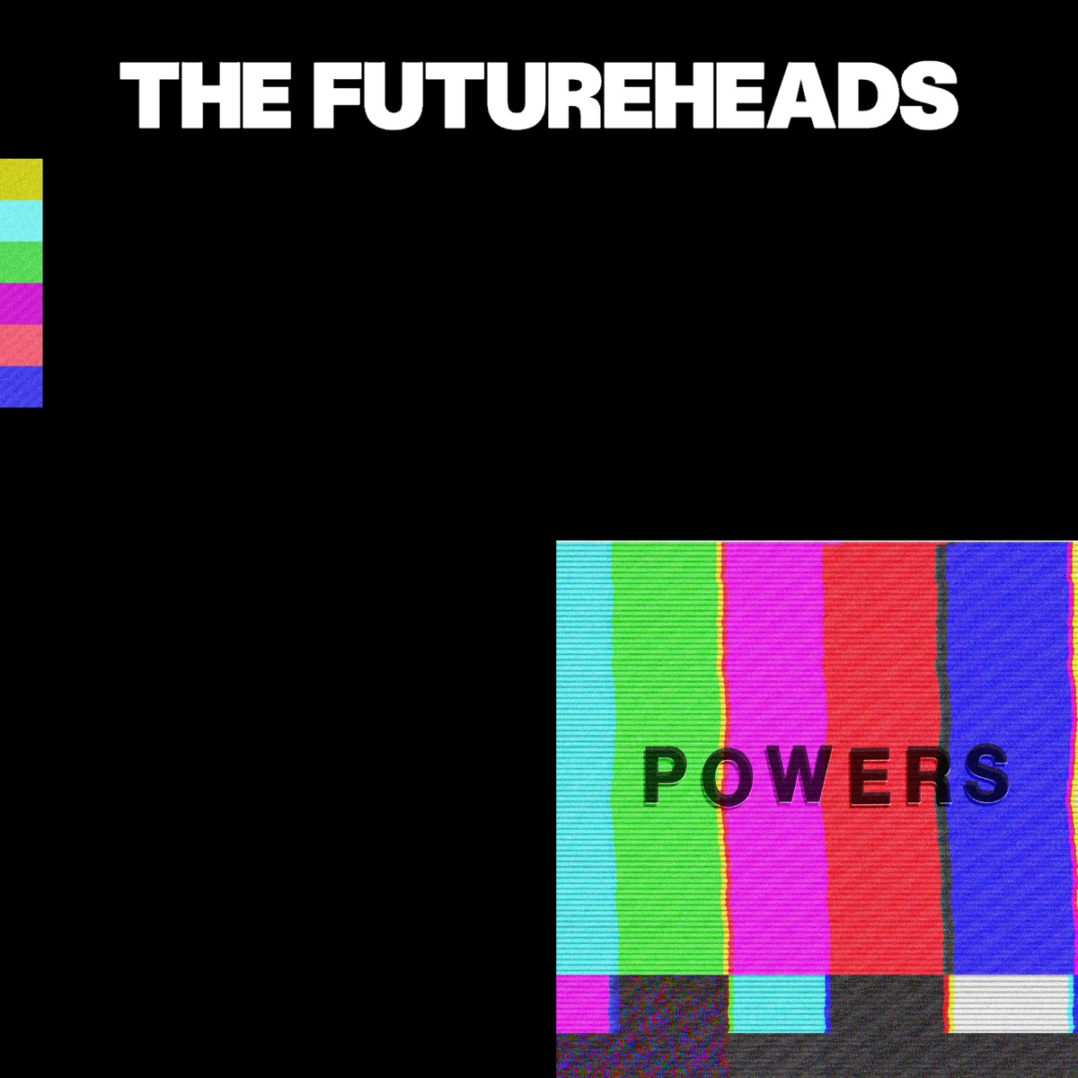 Powers by The Futureheads