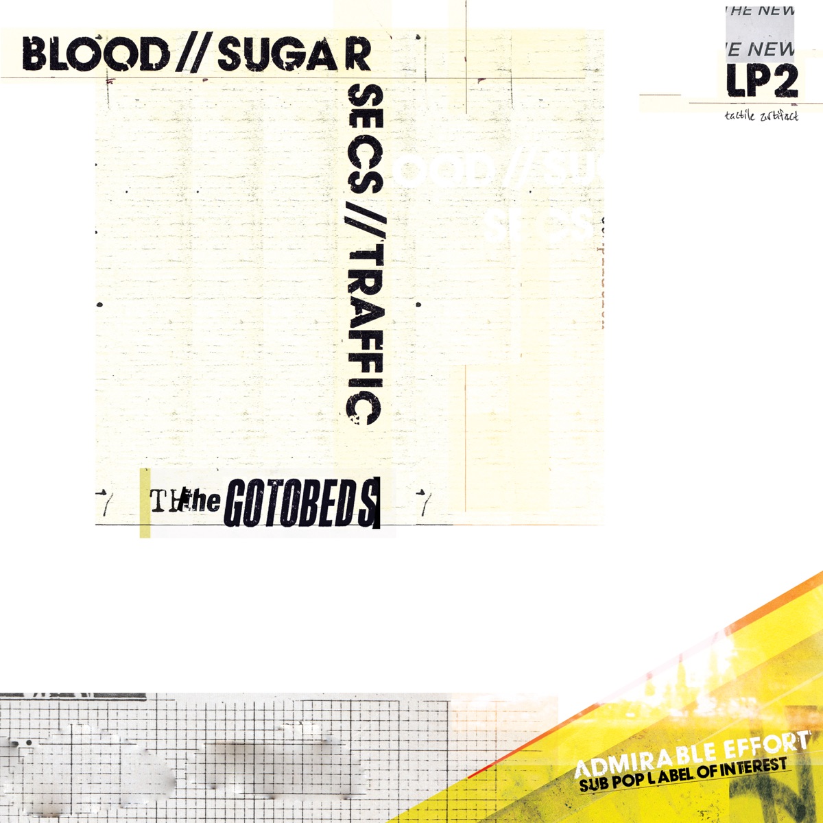 Blood // Sugar // Secs // Traffic by The Gotobeds