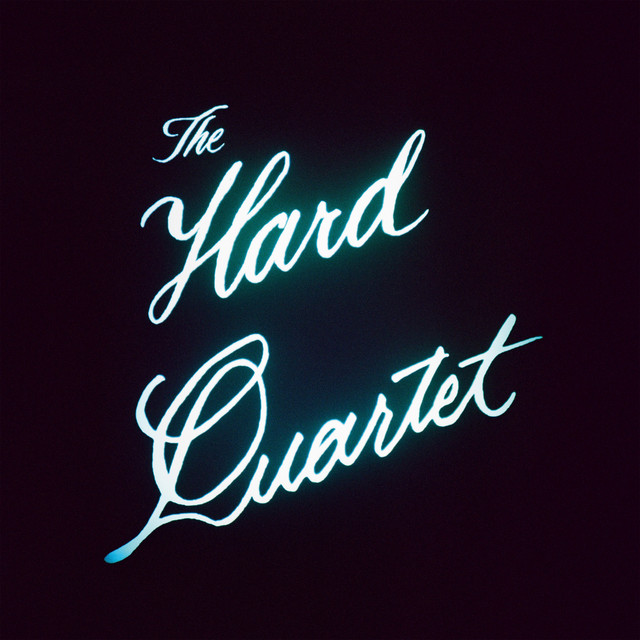 The Hard Quartet by The Hard Quartet